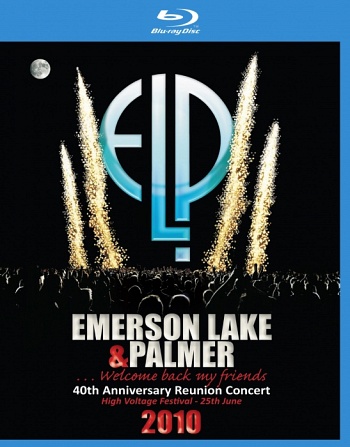 Emerson Lake and Palmer - 40th Anniversary Reunion Concert 2010